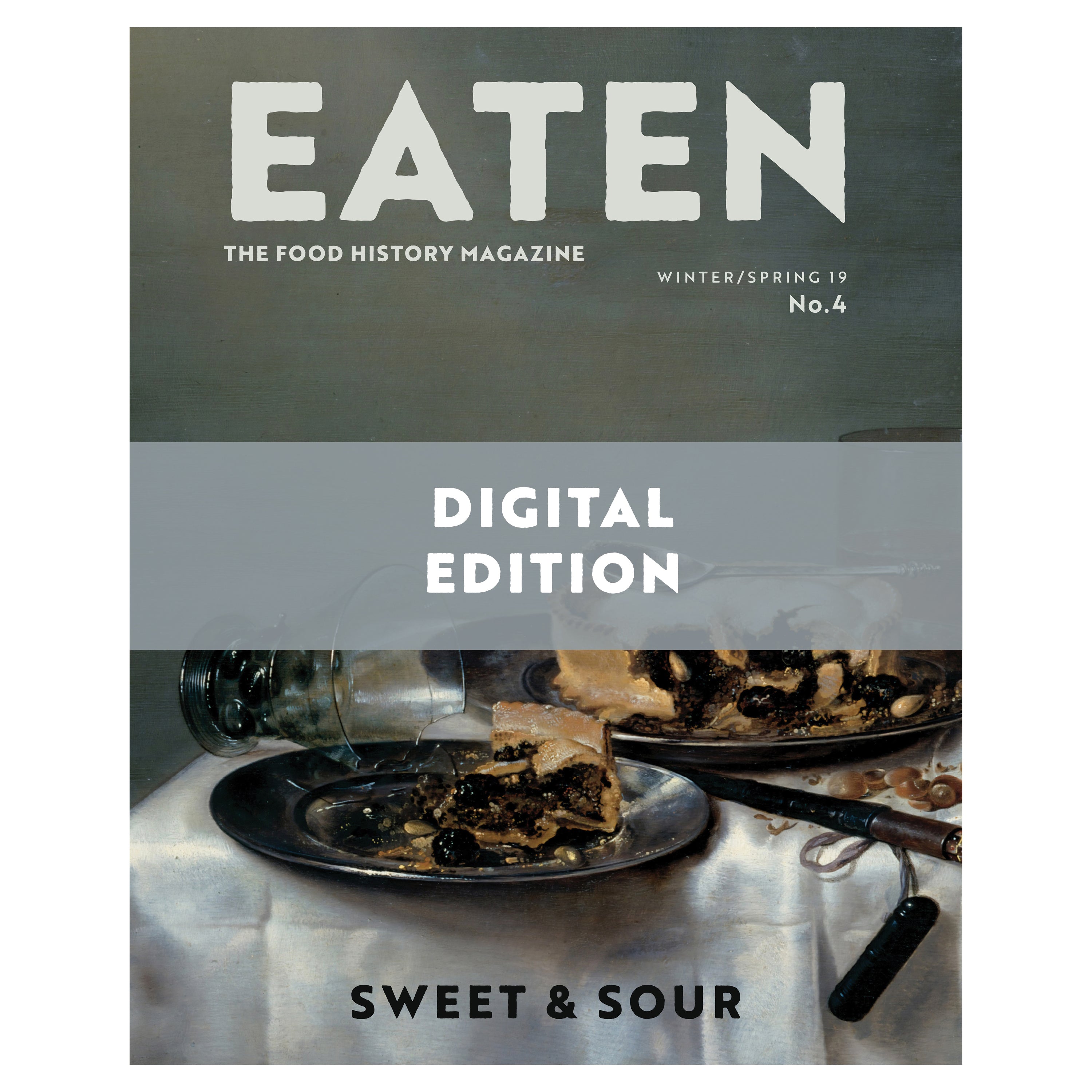 DIGITAL EDITION: EATEN Magazine No. 4 - Sweet and Sour – Eaten Magazine